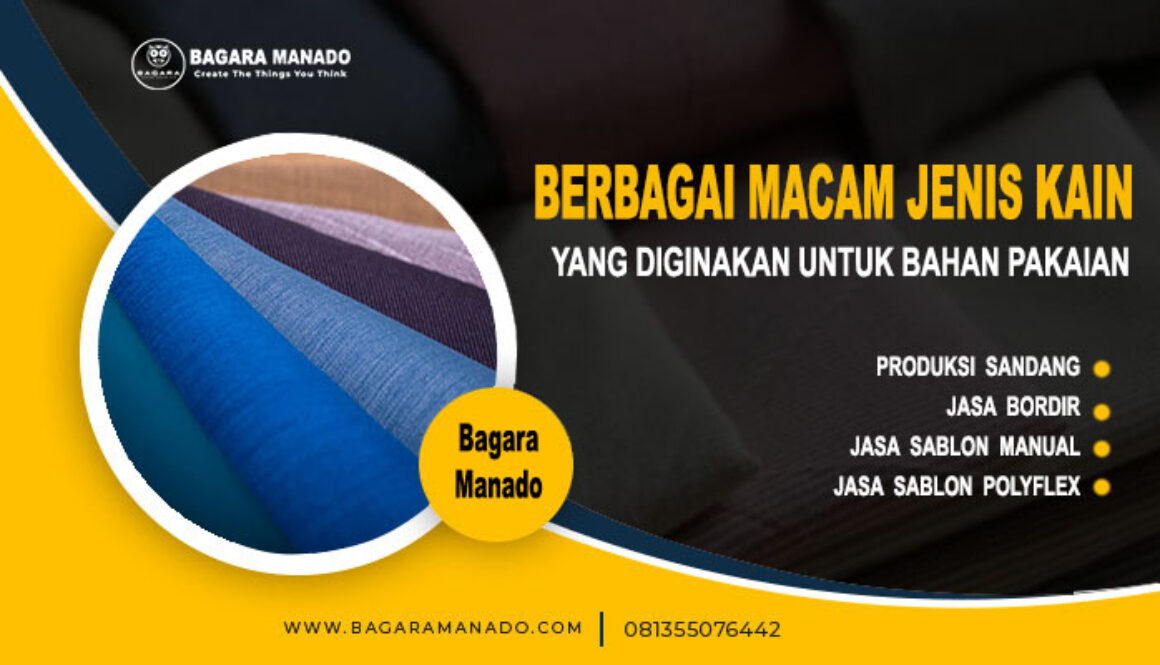Berbagai Macam Jenis Kain yang Digunakan untuk Bahan Pakaian