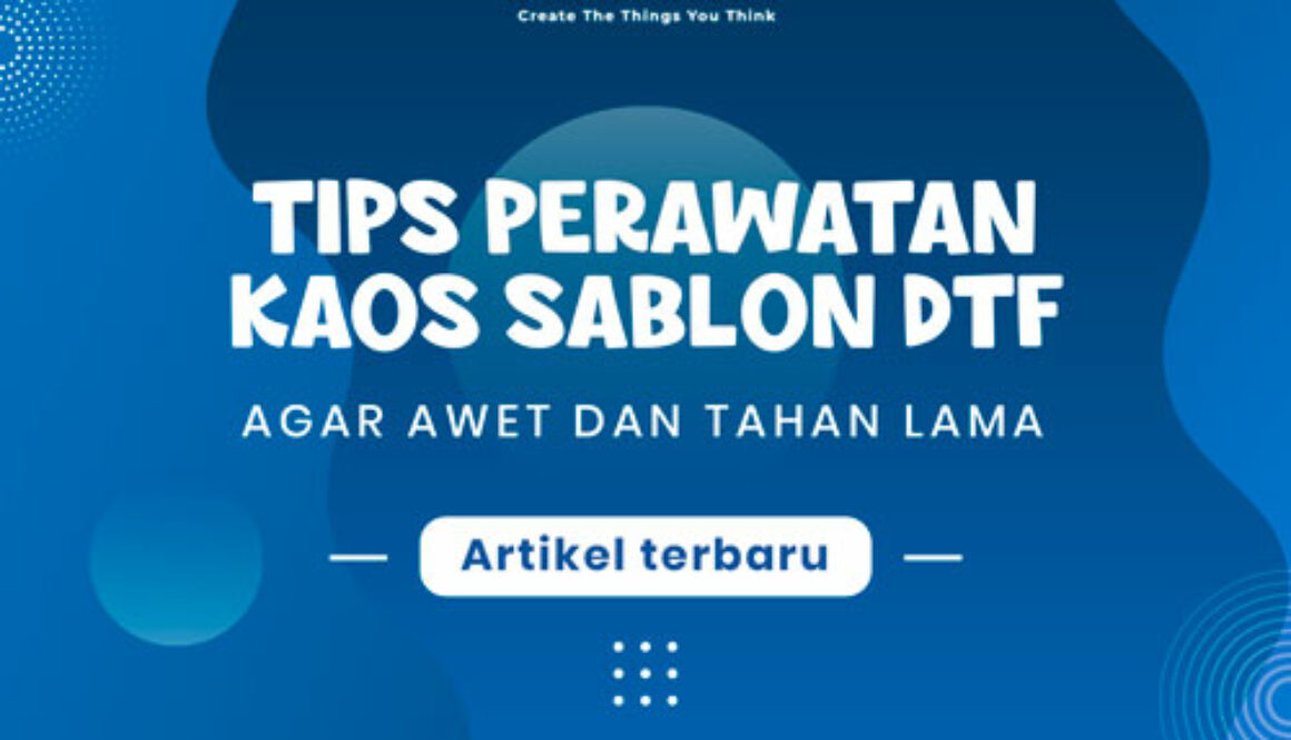 tips-perawatan-kaos-sablon-dtf